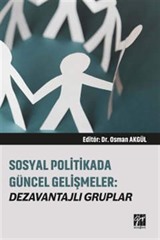 Sosyal Politikada Güncel Gelişmeler Dezavantajlı Gruplar