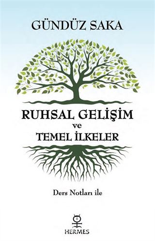 Ruhsal Gelişim ve Temel İlkeler