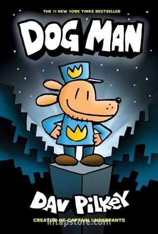 Dog Man (Dog Man #1)