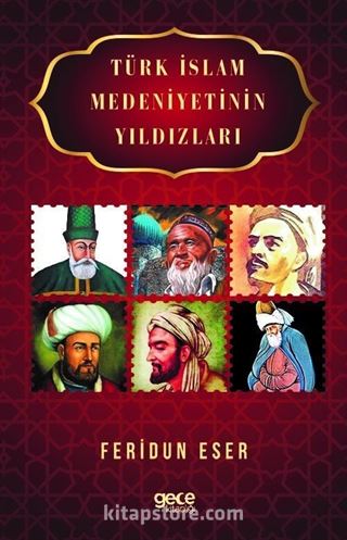 Türk İslam Medeniyetinin Yıldızları