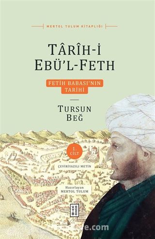 Tarih-i Ebü'l-Feth (1. Cilt)