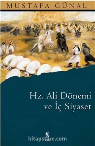 Hz. Ali Dönemi ve İç Siyaset