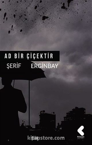 Ad Bir Çiçektir