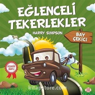 Eğlenceli Tekerlekler / Bay Çekici