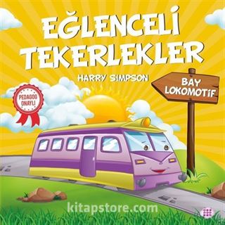 Eğlenceli Tekerlekler / Bay Lokomotif