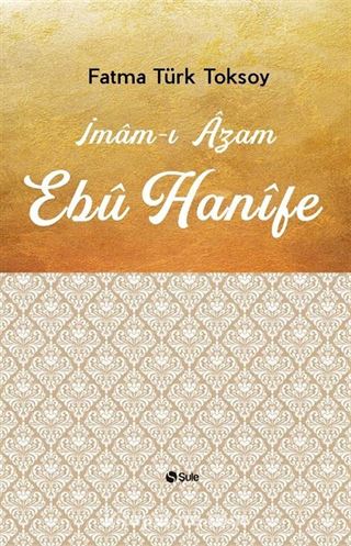 İmam-ı Azam Ebu Hanife