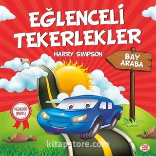 Eğlenceli Tekerlekler / Bay Araba