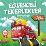 Eğlenceli Tekerlekler / Bay İtfaiye