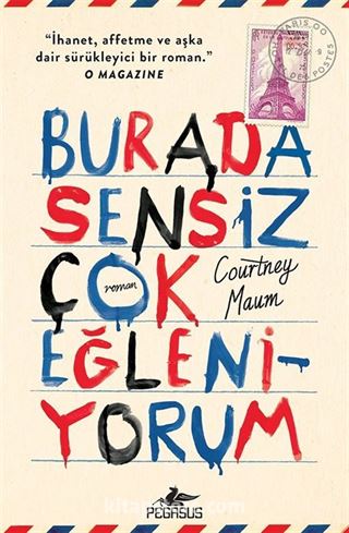 Burada Sensiz Çok Eğleniyorum