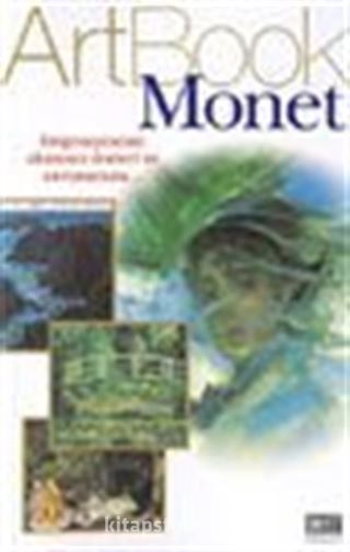 Art Book Monet/Empresyonizm Akımının Önderi