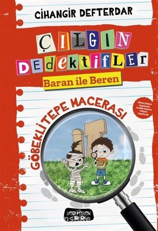 Çılgın Dedektifler Baran İle Beren / Göbeklitepe Macerası