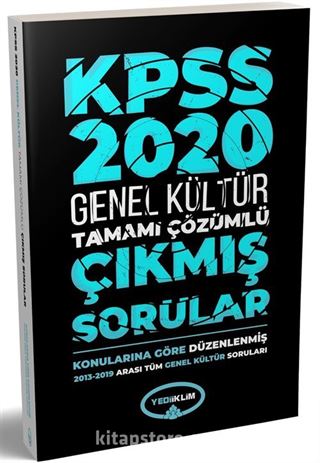 2020 KPSS Genel Kültür 2013-2019 Konularına Göre Tamamı Çözümlü Çıkmış Sorular