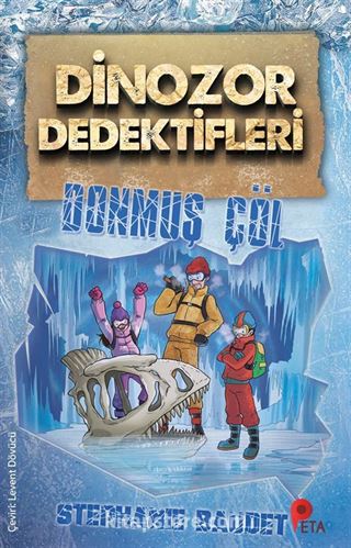 Dinozor Dedektifleri / Donmuş Çöl