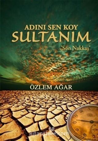 Adını Sen Koy Sultanım