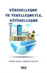 Küreselleşme ve Yerelleşmeyle, Küyerelleşme