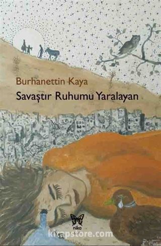 Savaştır Ruhumu Yaralayan