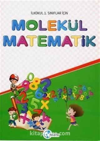 1. Sınıflar İçin Molekül Matematik