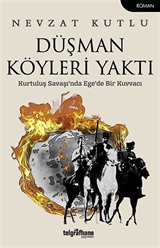 Düşman Köyleri Yaktı