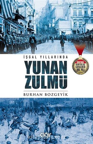 İşgal Yıllarında Yunan Zulmü