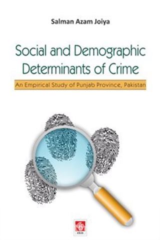 Social and Demographic Determinants of Crime