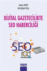 Dijital Gazetecilikte Seo Haberciliği