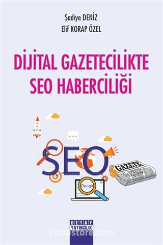 Dijital Gazetecilikte Seo Haberciliği