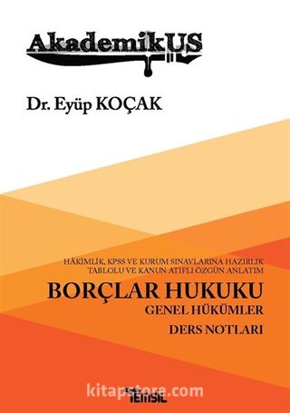 Akademikus Borçlar Hukuku - Genel Hükümler (Ders Notları)