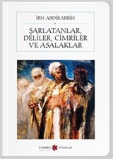 Şarlatanlar, Deliler, Cimriler ve Asalaklar (Cep Boy) (Tam Metin)