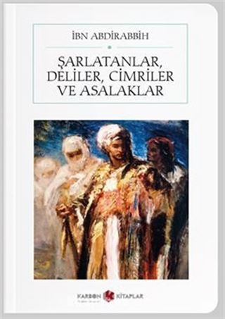 Şarlatanlar, Deliler, Cimriler ve Asalaklar (Cep Boy) (Tam Metin)