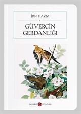 Güvercin Gerdanlığı (Cep Boy) (Tam Metin)