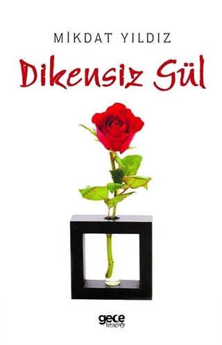 Dikensiz Gül