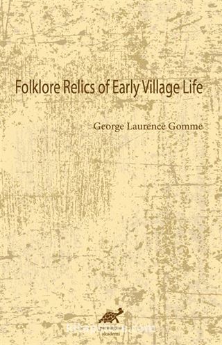 Folklore Relics of Early Village Life