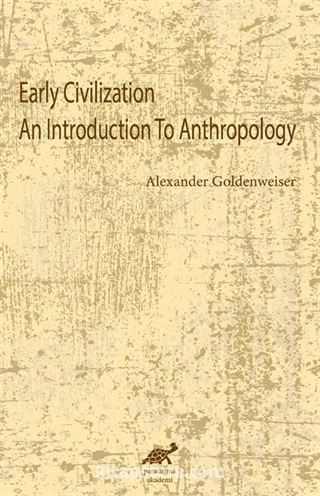 Early Civilization An Introduction To Anthropology