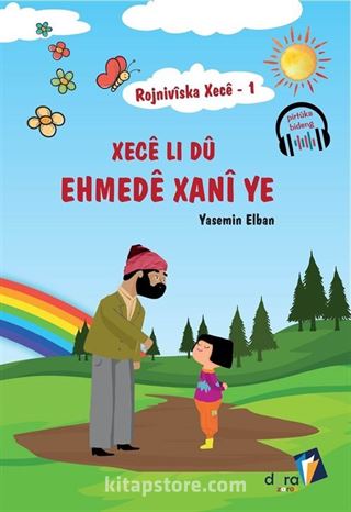 Rojnivîska Xecê 1: Xecê Li Dû Ehmedê Xanî ye