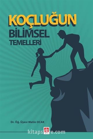 Koçluğun Bilimsel Temelleri