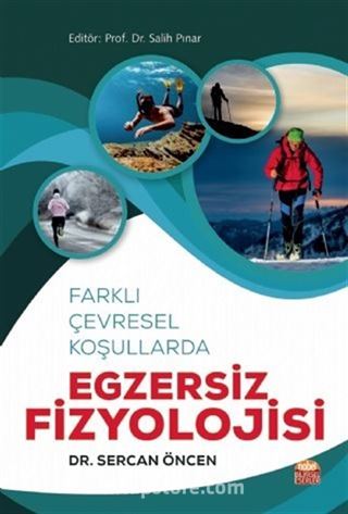 Farklı Çevresel Koşullarda Egzersiz Fizyolojisi