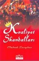 Kraliyet Skandalları