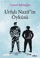 Urfalı Nazif'in Öyküsü