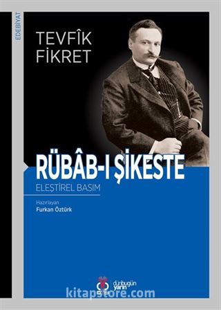 Rübab-ı Şikeste (Eleştirel Basım)