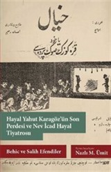 Hayal Yahut Karagöz'ün Son Perdesi ve Nev İcad Hayal Tiyatrosu