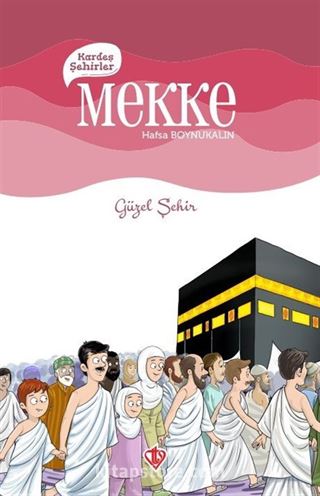 Kardeş Şehirler / Mekke