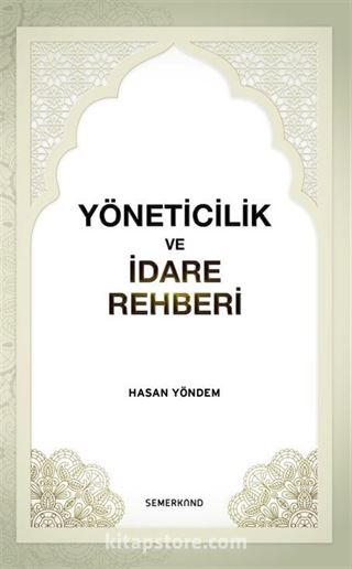 Yöneticilik ve İdare Rehberi