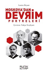 Moskova'dan Devrim Portreleri