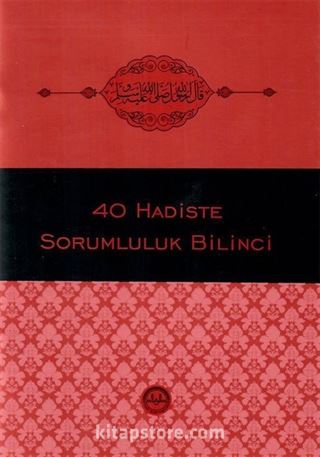 Kırk Hadiste Sorumluluk Bilinci