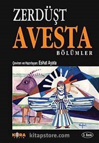 Zerdüşt Avesta Bölümler