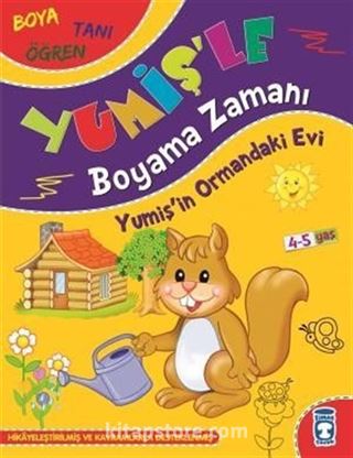 Yumişin Ormandaki Evi / Yumişle Boyama Zamanı