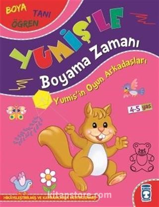 Yumişin Oyun Arkadaşları / Yumişle Boyama Zamanı