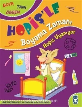 Hopiş Uyanıyor / Hopişle Boyama Zamanı