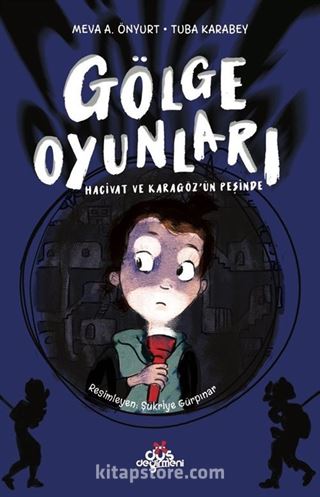 Gölge Oyunları / Hacivat ve Karagöz'ün Peşinde