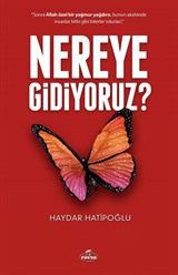 Nereye Gidiyoruz?